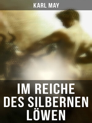 cover image of Im Reiche des silbernen Löwen